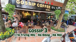 GOSSIP 3  – 17A Trưng Nhị, Hà Đông, Hà Nội